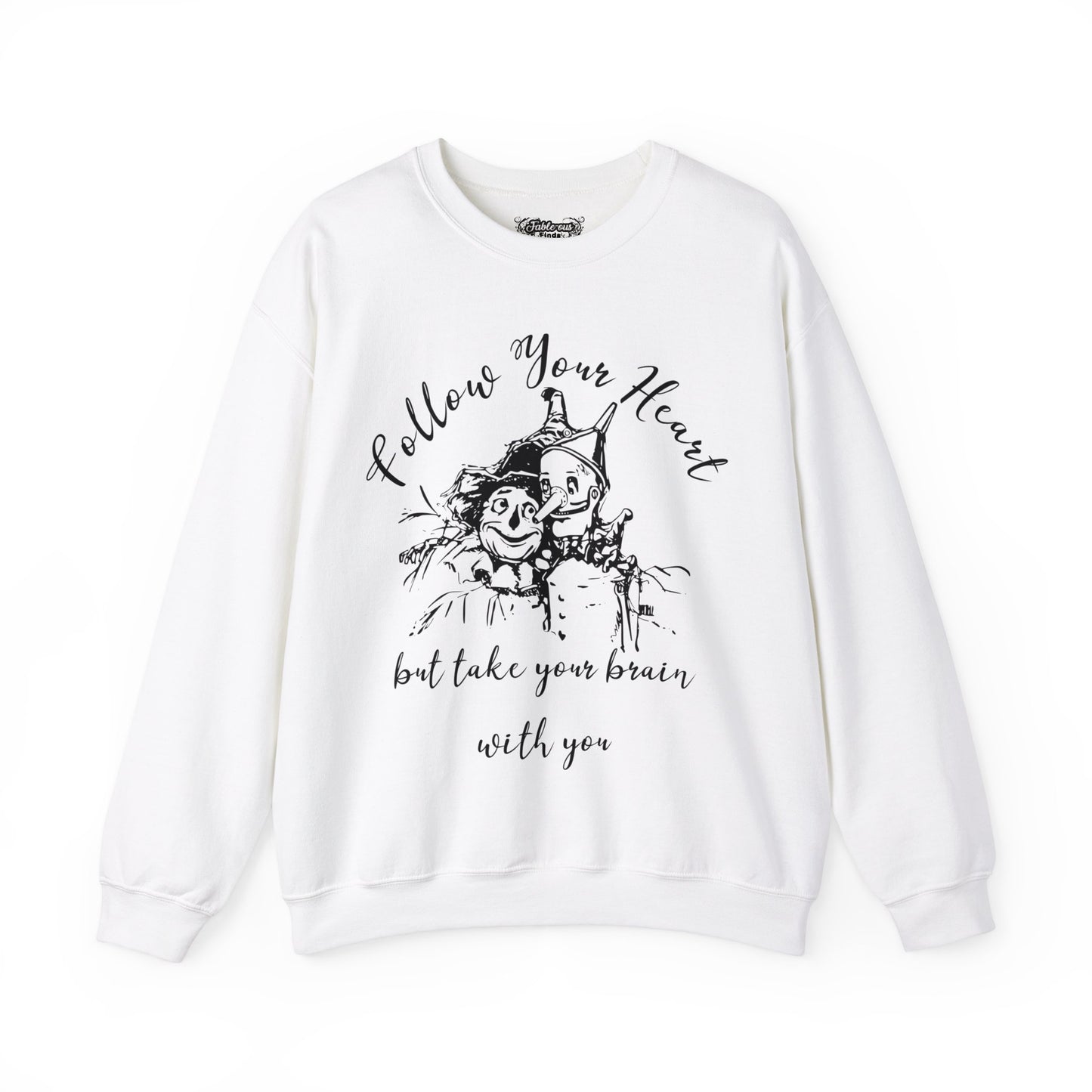 "Follow Your Heart" Wonderful Wizard of Oz Sweatshirt